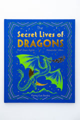 The Secret Lives of Dragons